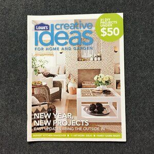 Lowe's Creative Ideas for Home and Garden - Winter 2012